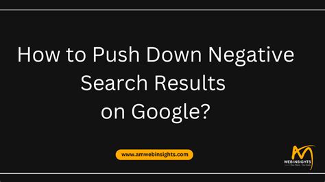 push down negative search results|How To Bury Or Push Down Negative Google Search Results.